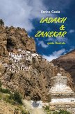 Ladakh & Zanskar. Guida illustrata Ladakh & Zanskar. Guida illustrata