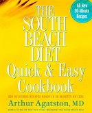 The South Beach Diet Quick and Easy Cookbook (eBook, ePUB)