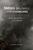 Smoke Signals from Samarcand (eBook, ePUB)