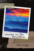 Smoke On the Mountains (eBook, ePUB)