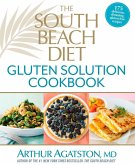 The South Beach Diet Gluten Solution Cookbook (eBook, ePUB)