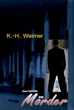 Krimi 022-040: Mörder (eBook, ePUB) - Weimer, K.-H.