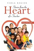 Stories From The Heart Of A Teacher