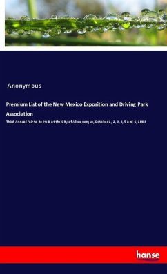 Premium List of the New Mexico Exposition and Driving Park Association