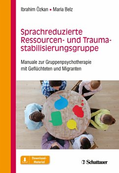 Sprachreduzierte Ressourcen- und Traumastabilisierungsgruppe (eBook, ePUB) - Özkan, Ibrahim; Belz, Maria
