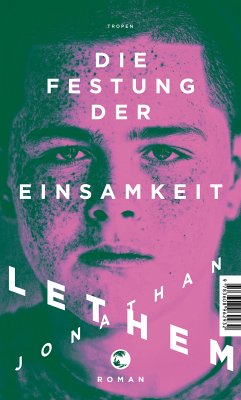 Die Festung der Einsamkeit (eBook, ePUB) - Lethem, Jonathan