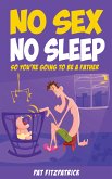 No Sex, No Sleep : (eBook, ePUB)