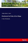 Charlemont he Pride of the Village