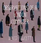 Observations of a London Commuter (eBook, ePUB)