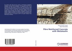 Fibre Reinforced Concrete with Metakaolin