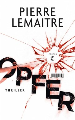 Opfer (eBook, ePUB) - Lemaitre, Pierre