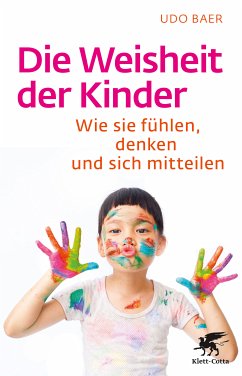 Die Weisheit der Kinder (eBook, ePUB) - Baer, Udo