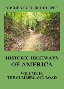 Historic Highways of America (eBook, ePUB) - Hulbert, Archer Butler