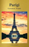 Parigi di Lorenzo Viani (Navigazione migliore, TOC attivo) (Classici dalla A alla Z) (eBook, ePUB)