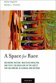 A Space for Race (eBook, ePUB)