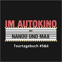 Im Autokino, Tourtagebuch #5&6 (MP3-Download) - Nanoo, Chris; Nachtsheim, Max