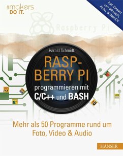 Raspberry Pi programmieren mit C/C++ und Bash (eBook, PDF) - Schmidt, Harald