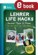 Lehrer Life Hacks Grundschule (eBook,... - Bild 1