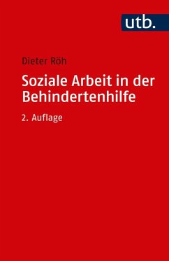 Soziale Arbeit in der Behindertenhilfe (eBook, ePUB) - Röh, Dieter