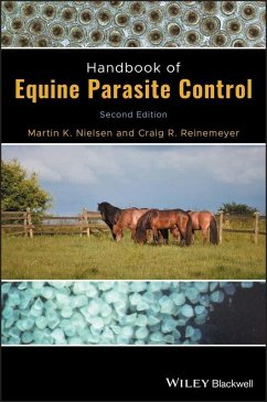 Handbook of Equine Parasite Control (eBook, PDF) - Nielsen, Martin K.; Reinemeyer, Craig R.