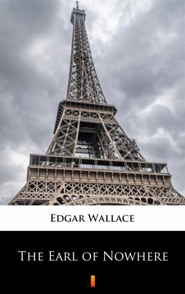 The Earl of Nowhere (eBook, ePUB) The Earl of Nowhere (eBook, ePUB)