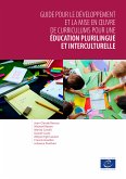 Guide pour le développement et la mise en oeuvre de curriculums pour une éducation plurilingue et interculturelle (eBook, ePUB)