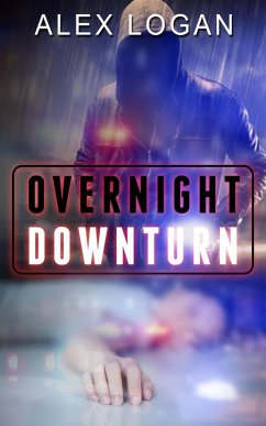 Overnight Downturn (eBook, ePUB) - Logan, Alex