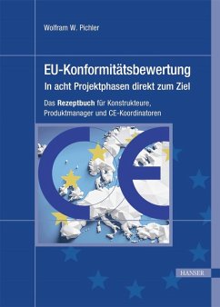 EU-Konformitätsbewertung - in acht Projektphasen direkt zum Ziel (eBook, PDF) - Pichler, Wolfram W.