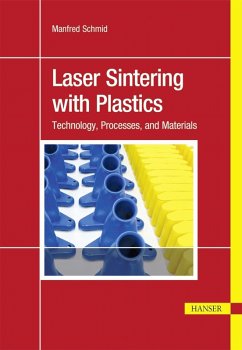 Laser Sintering with Plastics (eBook, PDF) - Schmid, Manfred