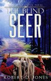The Blind Seer (Isolde Saga, #3) (eBook, ePUB)