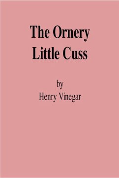 Cover The Ornery Little Cuss (eBook, ePUB)