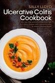 Ulcerative Colitis Cookbook (Low Residue Diet Cooking, #1) (eBook, ePUB)
