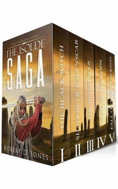 The Isolde Saga Boxset (eBook, ePUB) - Jones, Robert D.