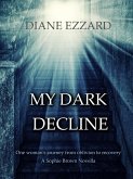 My Dark Decline (Sophie Brown Series, #0) (eBook, ePUB)