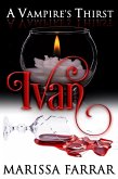 A Vampire's Thirst: Ivan (eBook, ePUB)