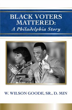 Cover Black Voters Mattered: A Philadelphia Story (eBook, ePUB)