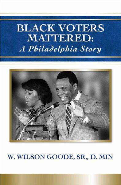 Black Voters Mattered: A Philadelphia Story (eBook, ePUB)