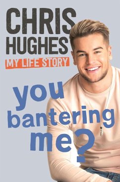 You Bantering Me? (eBook, ePUB) - Hughes, Chris