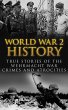 World War 2 History: True Stories of... - Bild 1