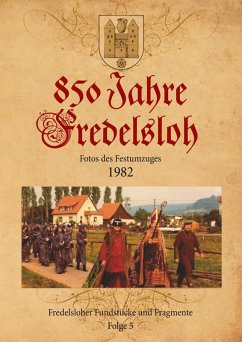 850 Jahre Fredelsloh. Fotos vom Festumzug 1982 (eBook, ePUB)