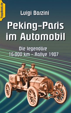 Peking - Paris im Automobil (eBook, ePUB) - Barzini, Luigi