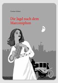 Die Jagd nach dem Marconiphon (eBook, ePUB)