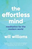 The Effortless Mind (eBook, ePUB)