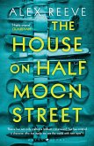The House on Half Moon Street (eBook, ePUB)
