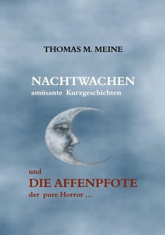 Nachtwachen - Die Affenpfote (eBook, ePUB) - Meine, Thomas M.; Jacobs, W. W.