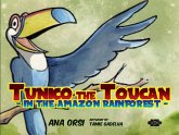 Tunico the Toucan in the Amazon Rainforest (eBook, ePUB)