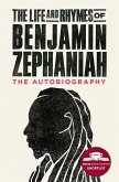 The Life and Rhymes of Benjamin Zephaniah (eBook, ePUB)