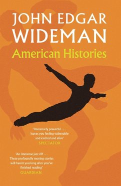 American Histories (eBook, ePUB) - Wideman, John Edgar