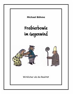 Freibierbowle im Gegenwind (eBook, ePUB)