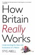 How Britain Really Works (eBook, ePUB) - Bild 1